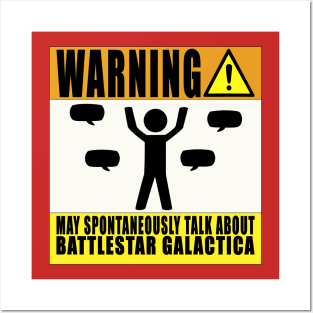 Warning! May Spontaneously Talk About Battlestar Galactica Posters and Art